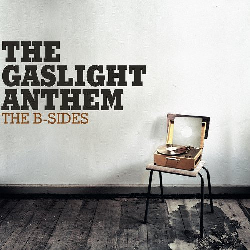 Gaslight Anthem B Sides