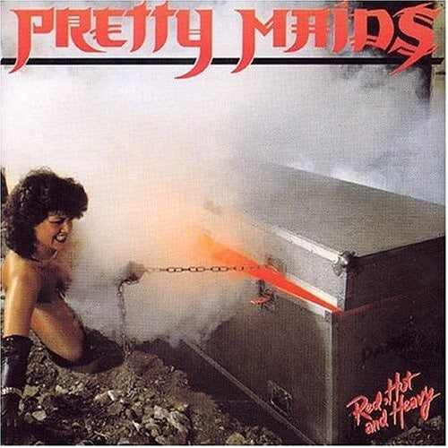 Pretty Maids - Red, Hot And Heavy.