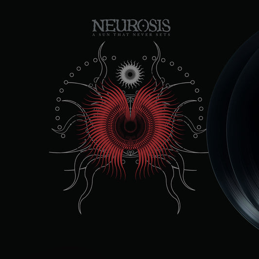 Neurosis - A Sun That Never Sets