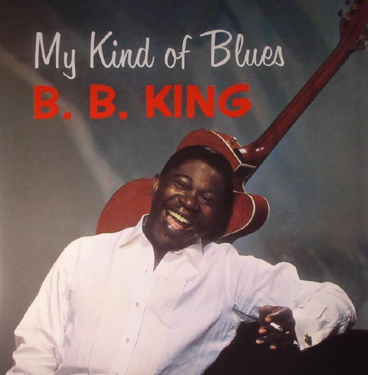 King, B.B. - My Kind Of Blues