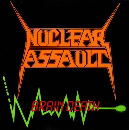 Nuclear Assault - Brain Death