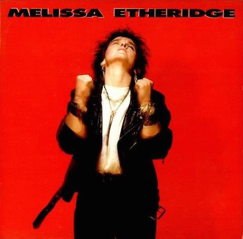 Etheridge, Melissa ‎– Melissa Etheridge