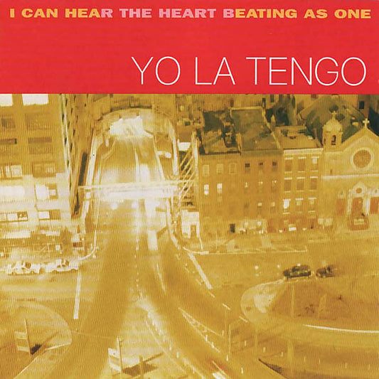 Yo La Tengo - I Can Hear the Heart Beat