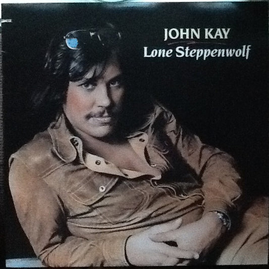 Kay, John ‎– Lone Steppenwolf