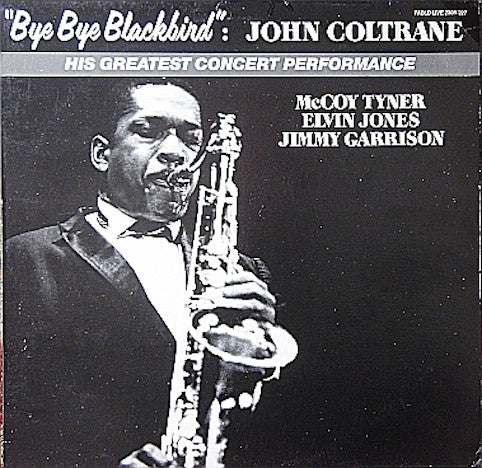 Coltrane, John ‎– Bye Bye Blackbird