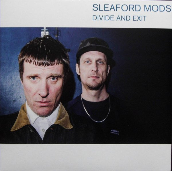 Sleaford Mods - Divide And Exit