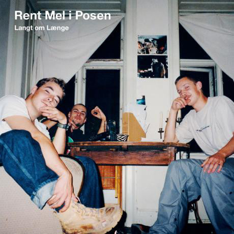 Rent Mel I Posen ‎– Langt Om Længe