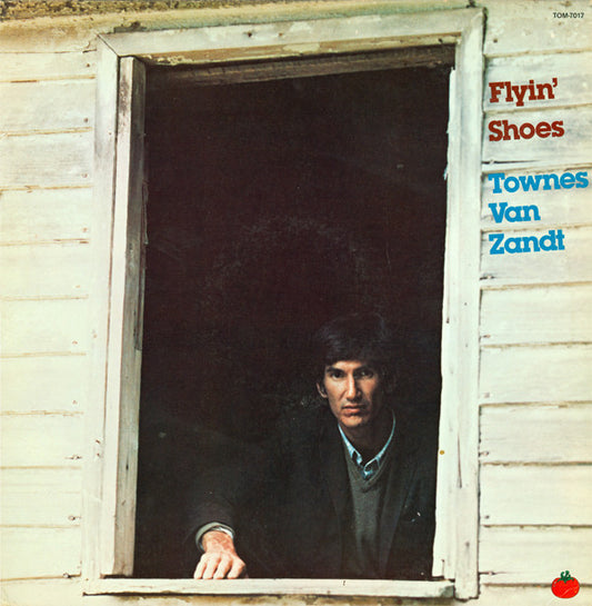 Van Zandt, Townes  -  Flyin' shoes