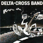 Delta Cross Band - Rave On.