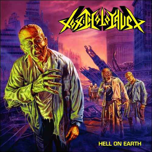 Toxic Holocaust - Hell On Earth